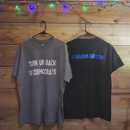TURN UR BACK - POLITICAL NOVELTY T-SHIRT